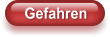 Gefahren