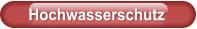 Hochwasserschutz